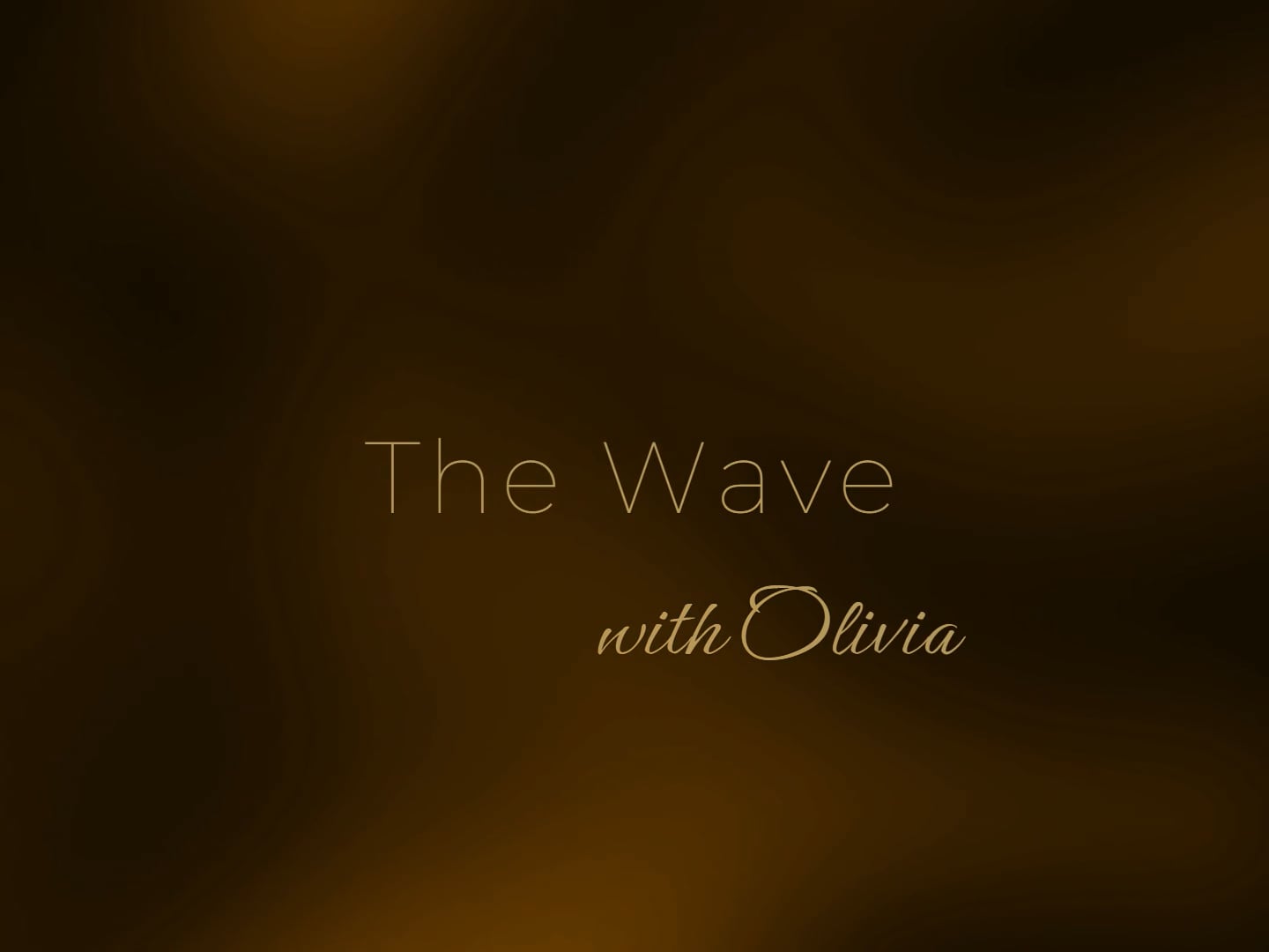 The Wave with Olivia (7.1)