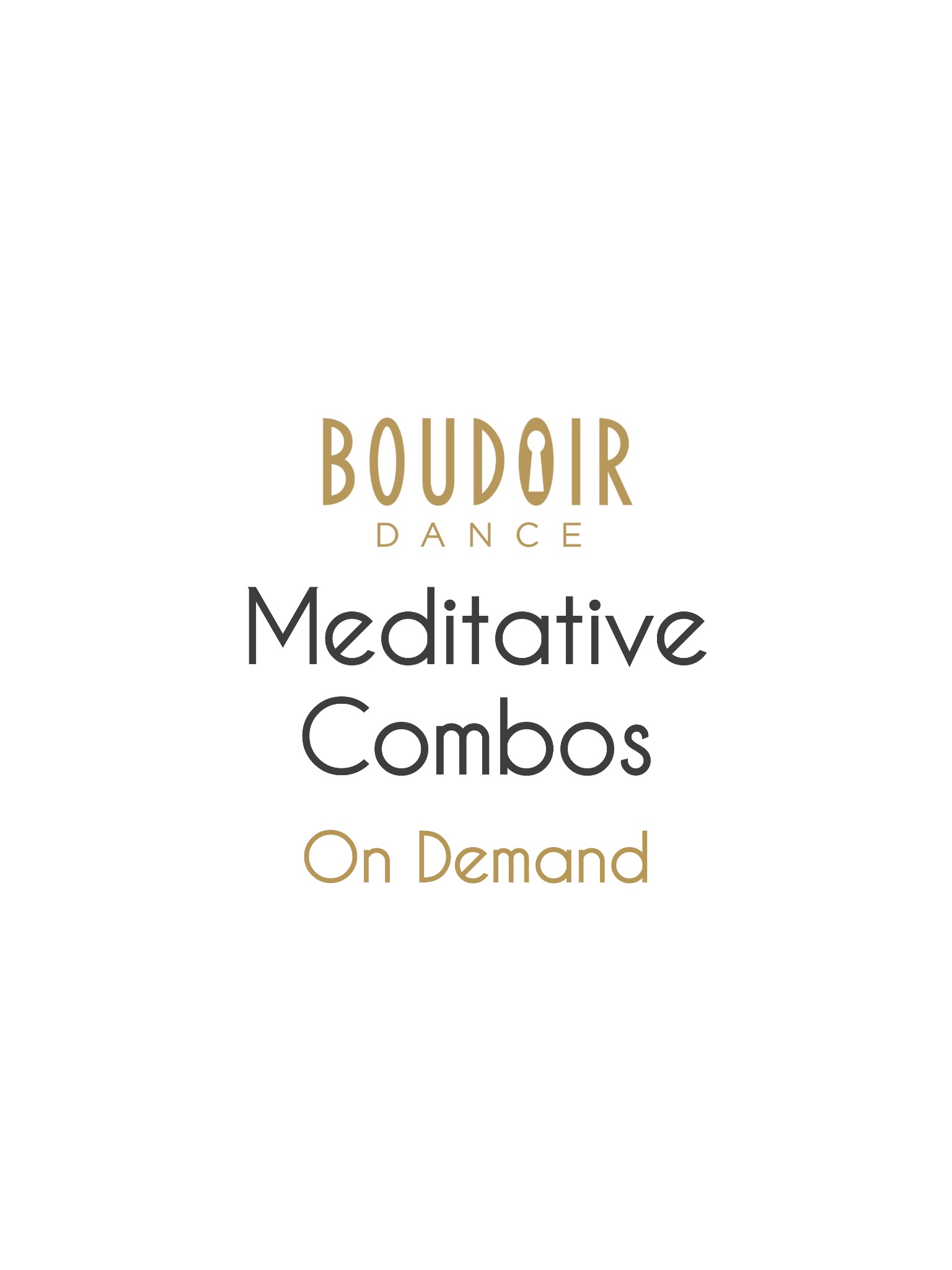 Meditative Combos - Boudoir Dance - No Pole Required