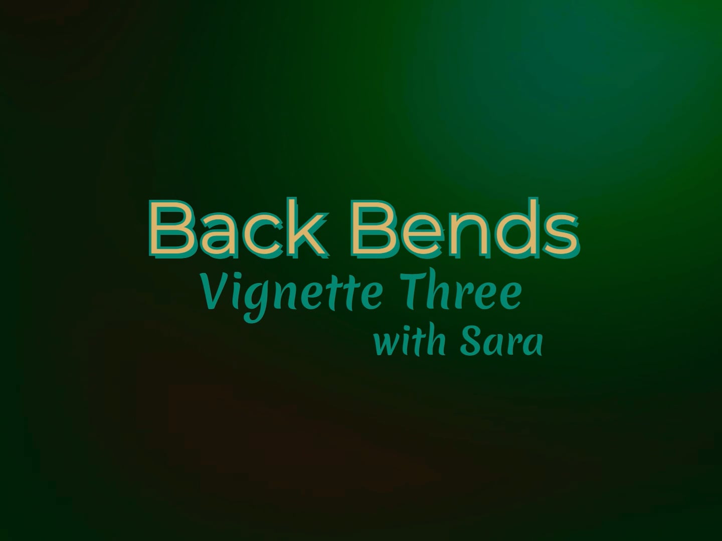 Backbend Progression Vignette #3 | 6.3