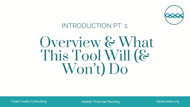 Introduction Part 1: Overview & What This Tool Will (& Won’t) Do