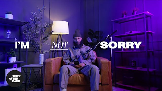 Moving on Pt.1: Sorry, Not Sorry