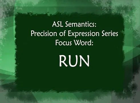 ASL Semantics: Focus Word on RUN