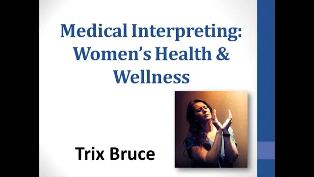 Medical Interpreting: Women's Health and Wellness