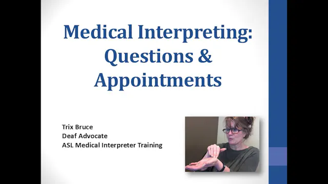 Medical Interpreting: Questions & Appointments
