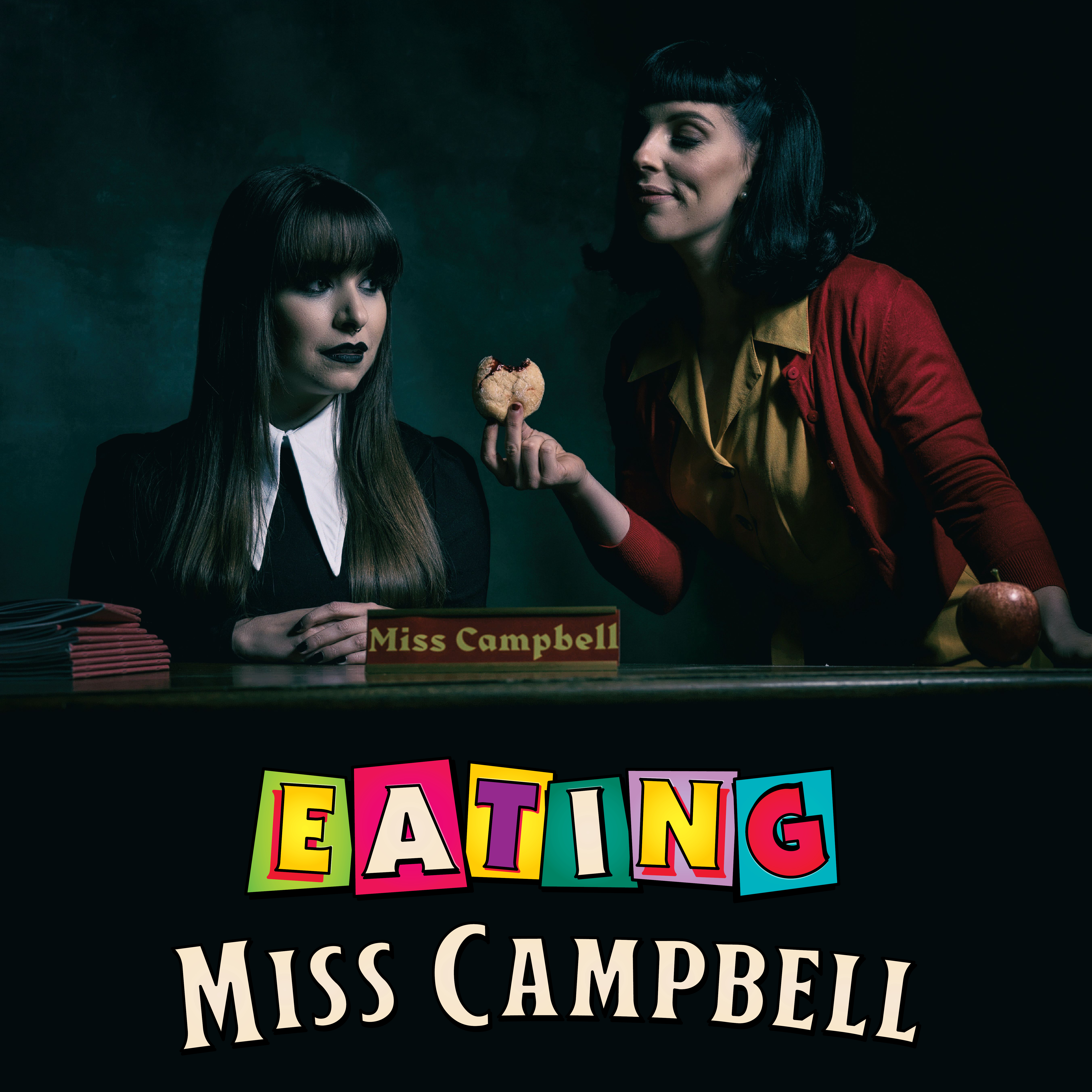 Eating Miss Campbell