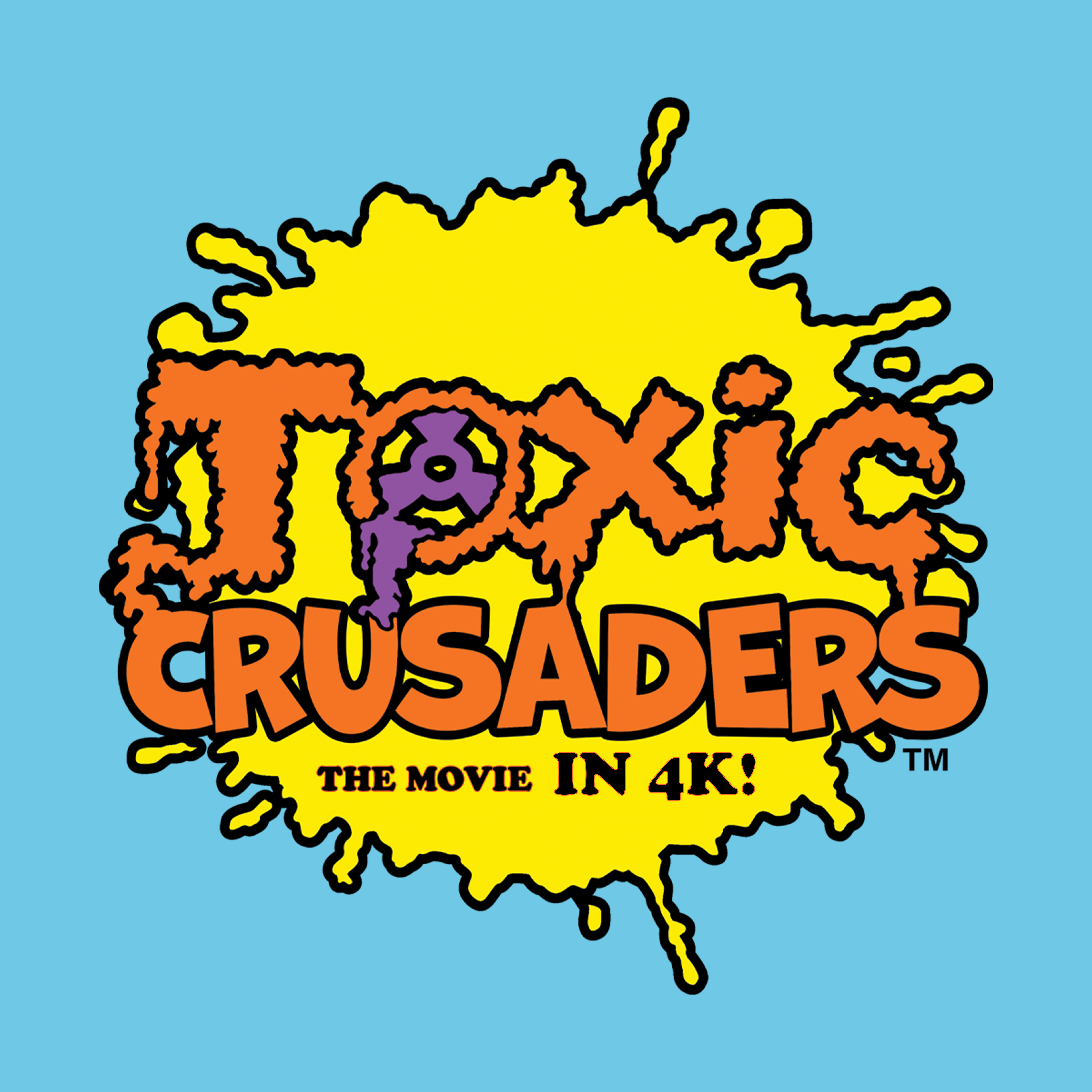 Toxic Crusaders : The Movie (4K/UHD)