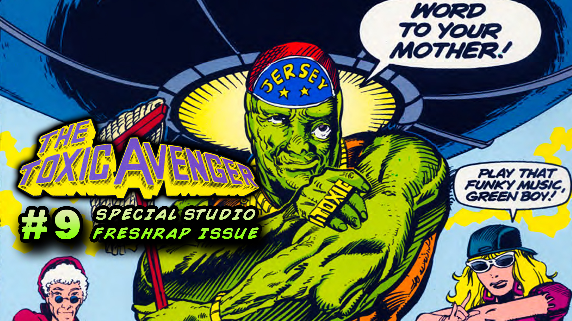 THE TOXIC AVENGER ISSUE #9