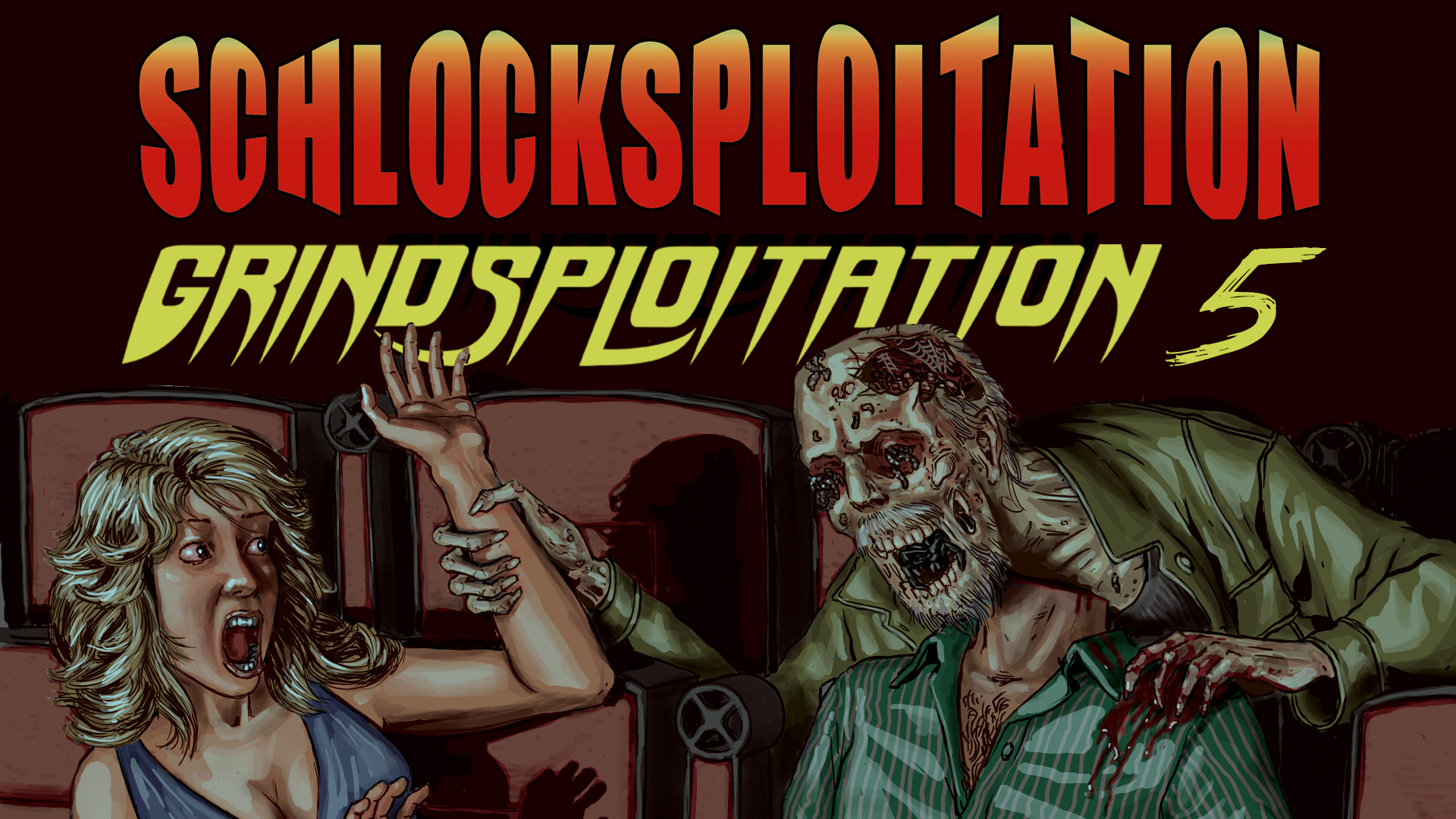 Schlocksploitation: Grindsploitation 5