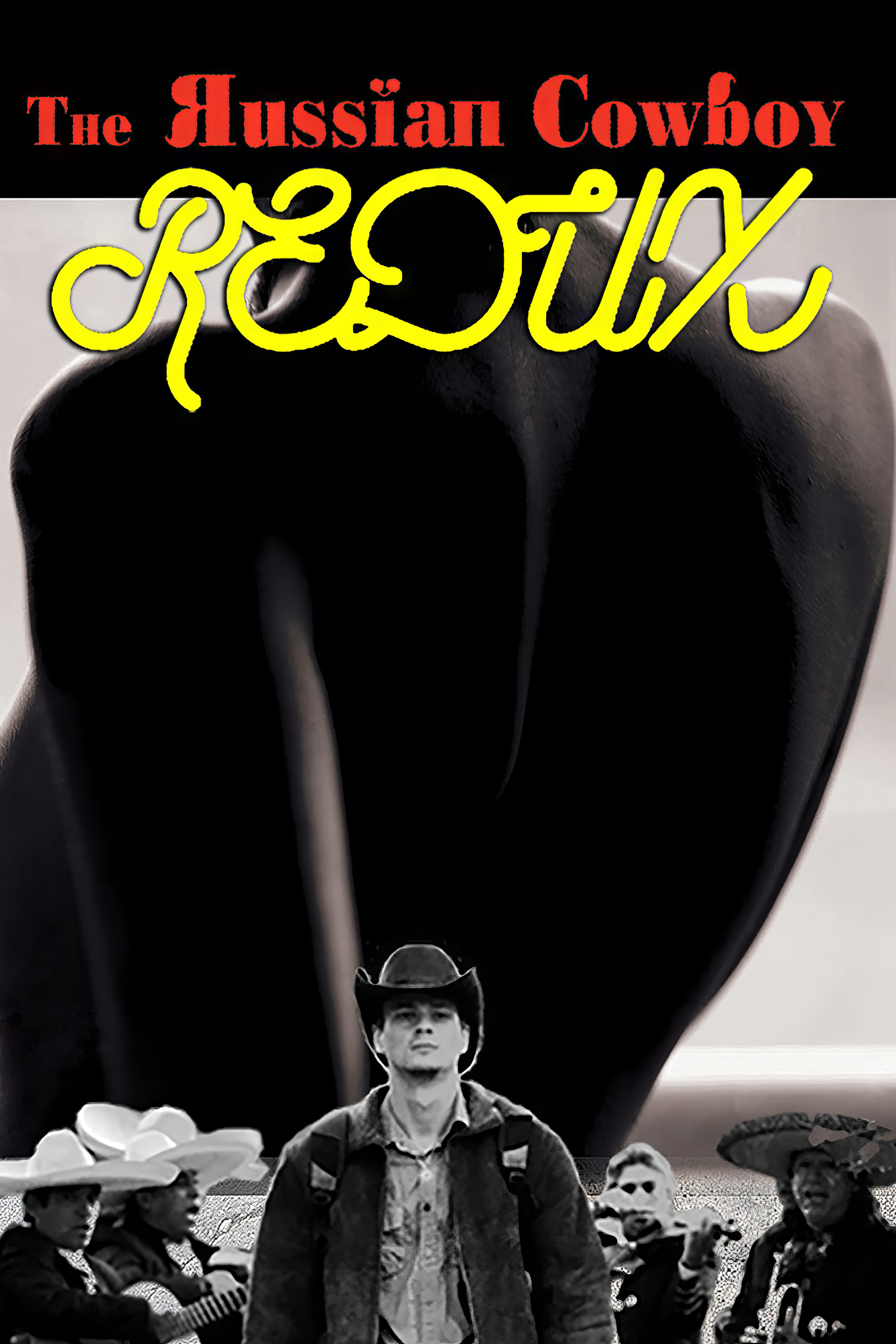 The Russian Cowboy: Redux