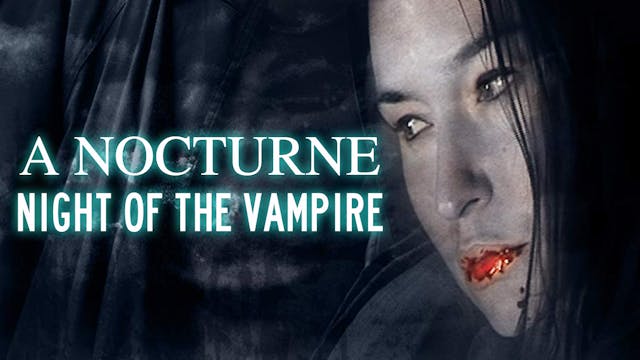 A Nocturne: Night Of The Vampire