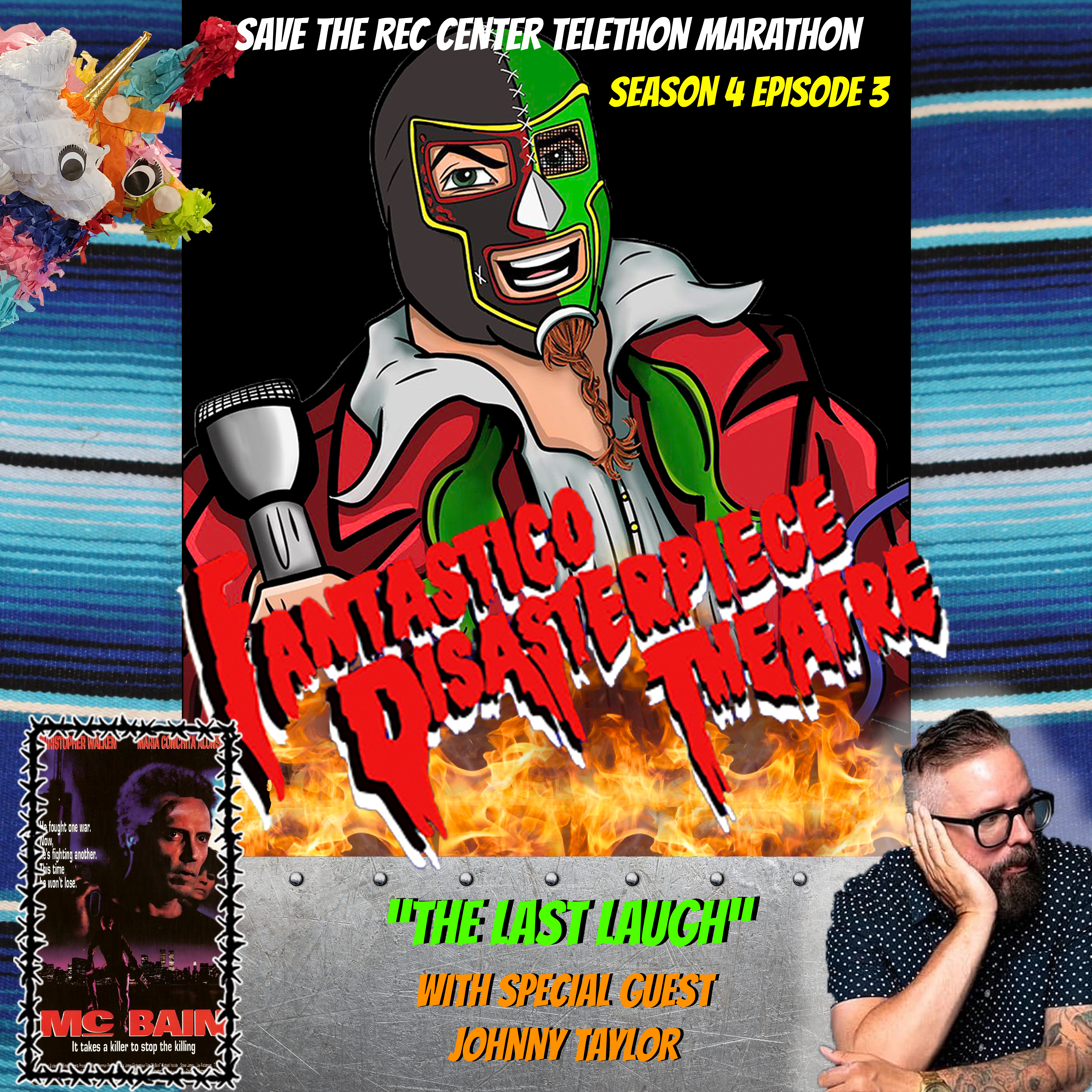 Fantastico Disasterpiece Theatre: Episode 3 - The Last Laugh