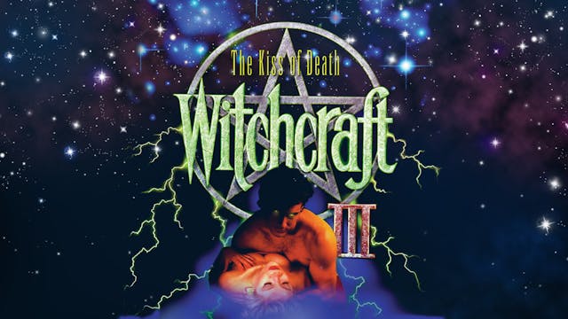 Witchcraft 3: The Kiss Of Death