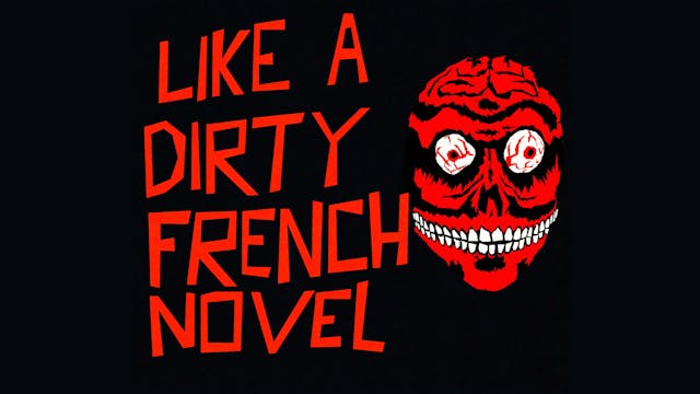 Like a Dirty French Novel