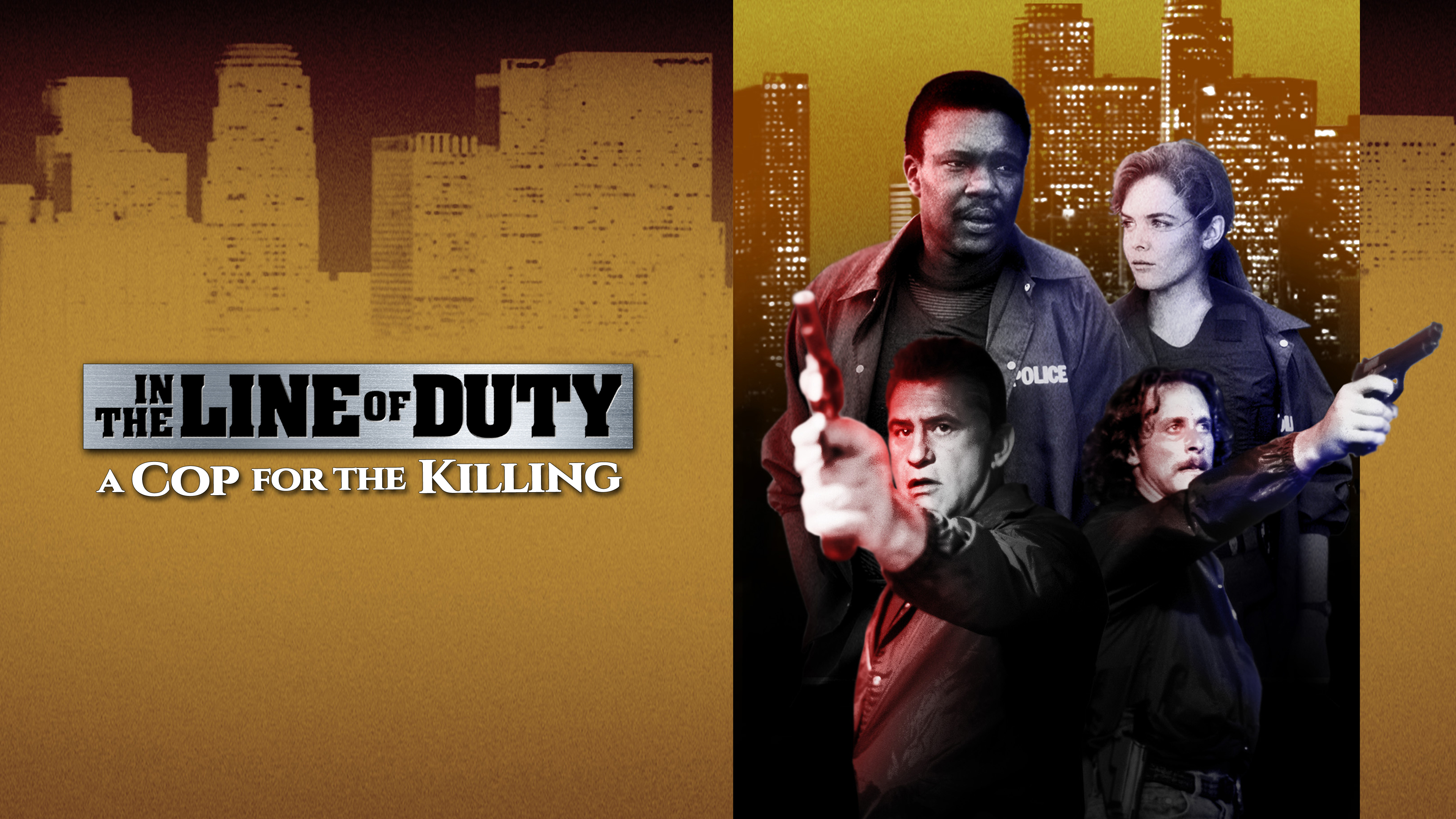 In the Line of Duty: A Cop for the Killing
