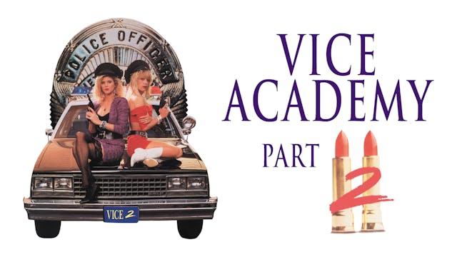 Vice Academy Part 2