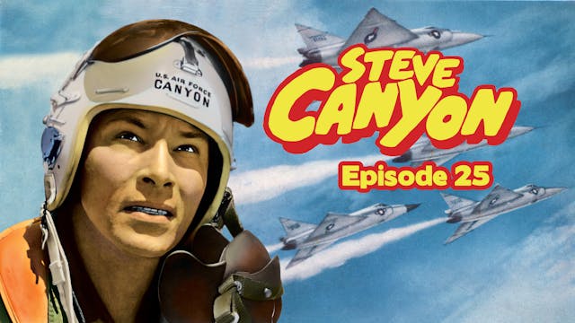 Steve Canyon - Episode 25: Iron Curtain