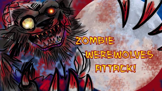 Zombie Werewolves Attack