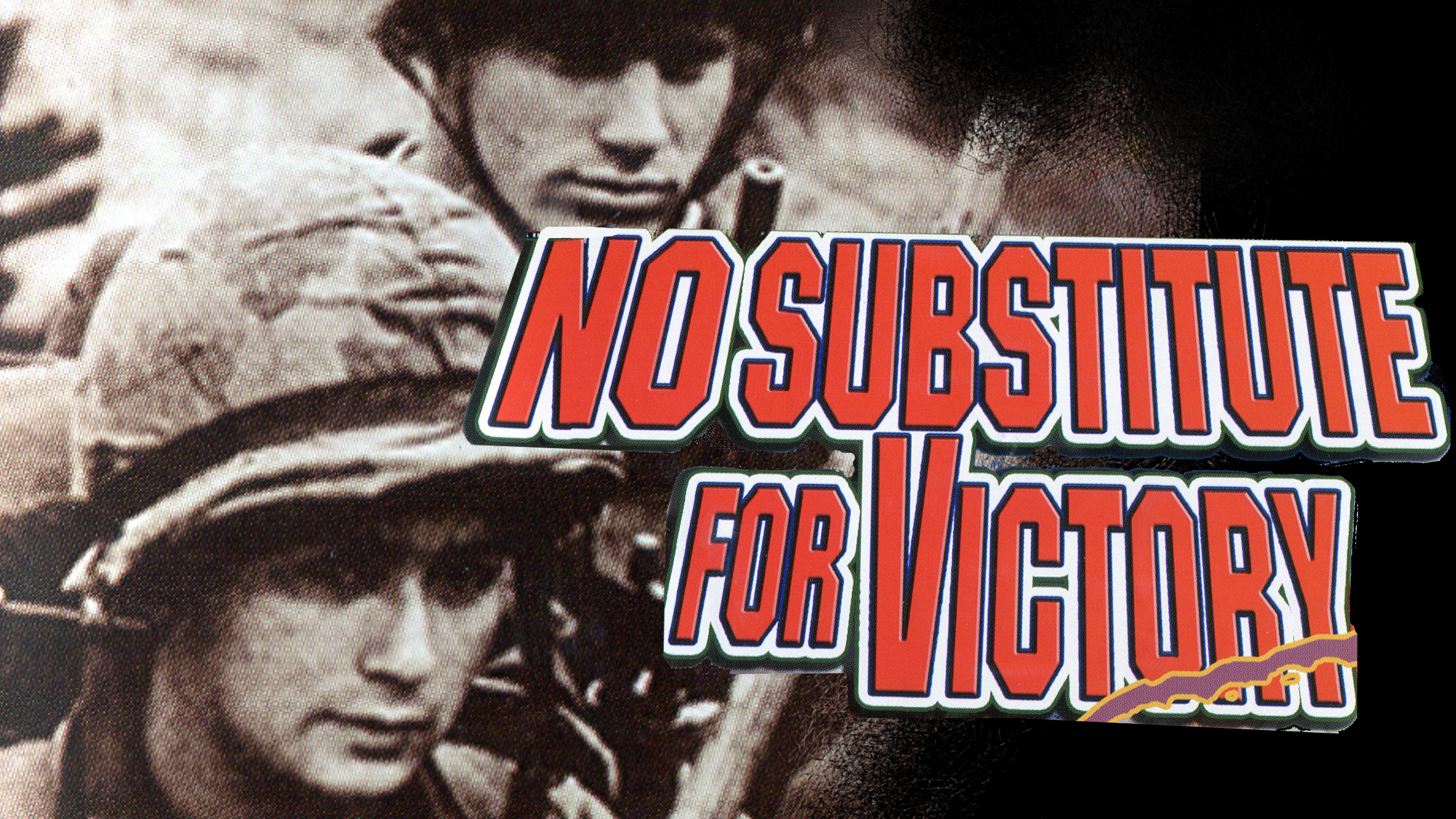 No Substitute For Victory