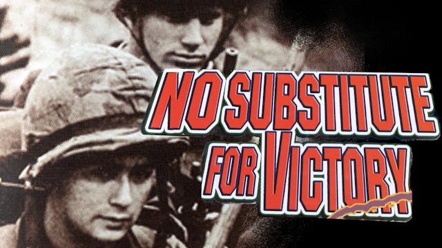 No Substitute For Victory