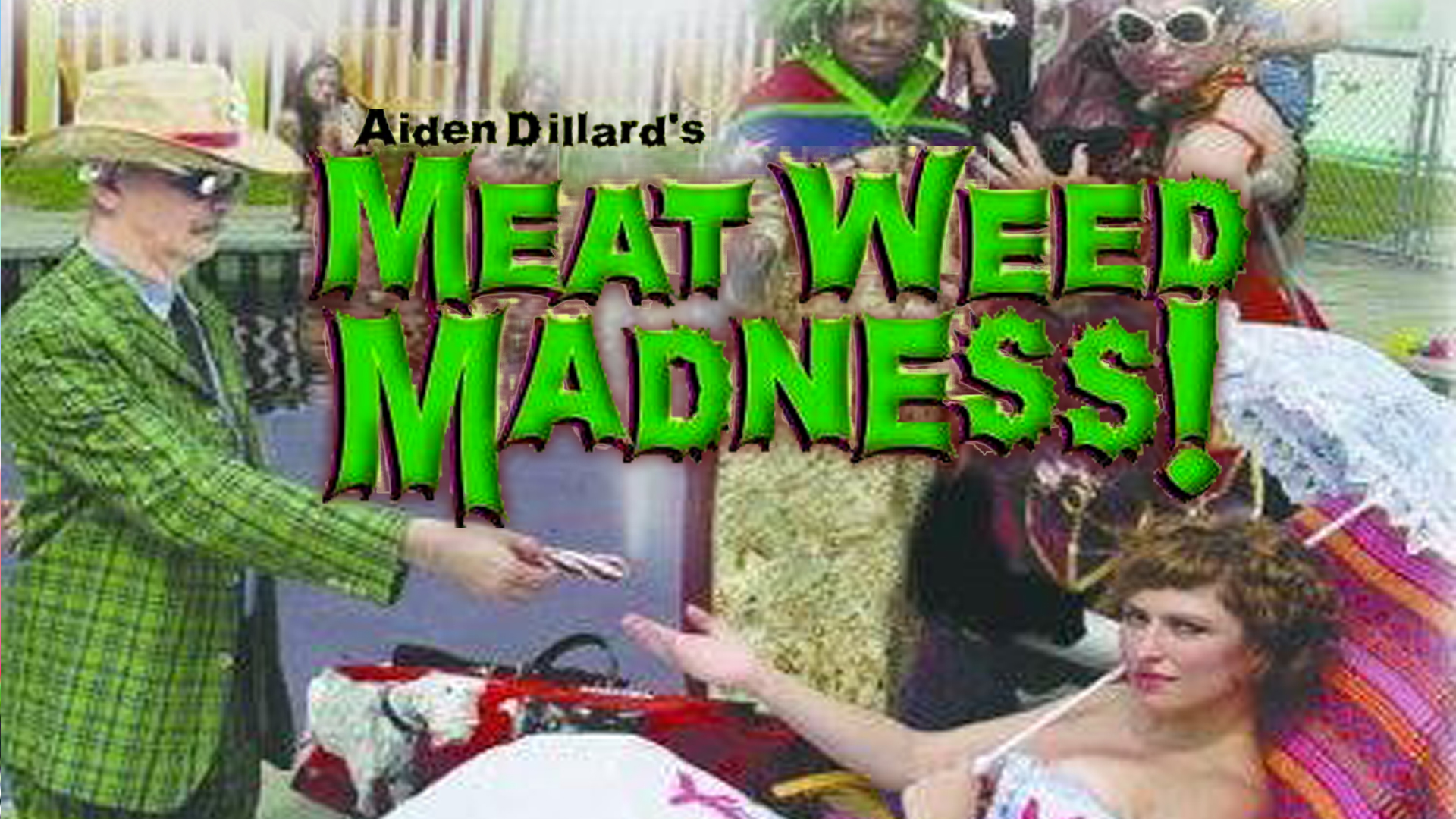 Meat Weed Madness