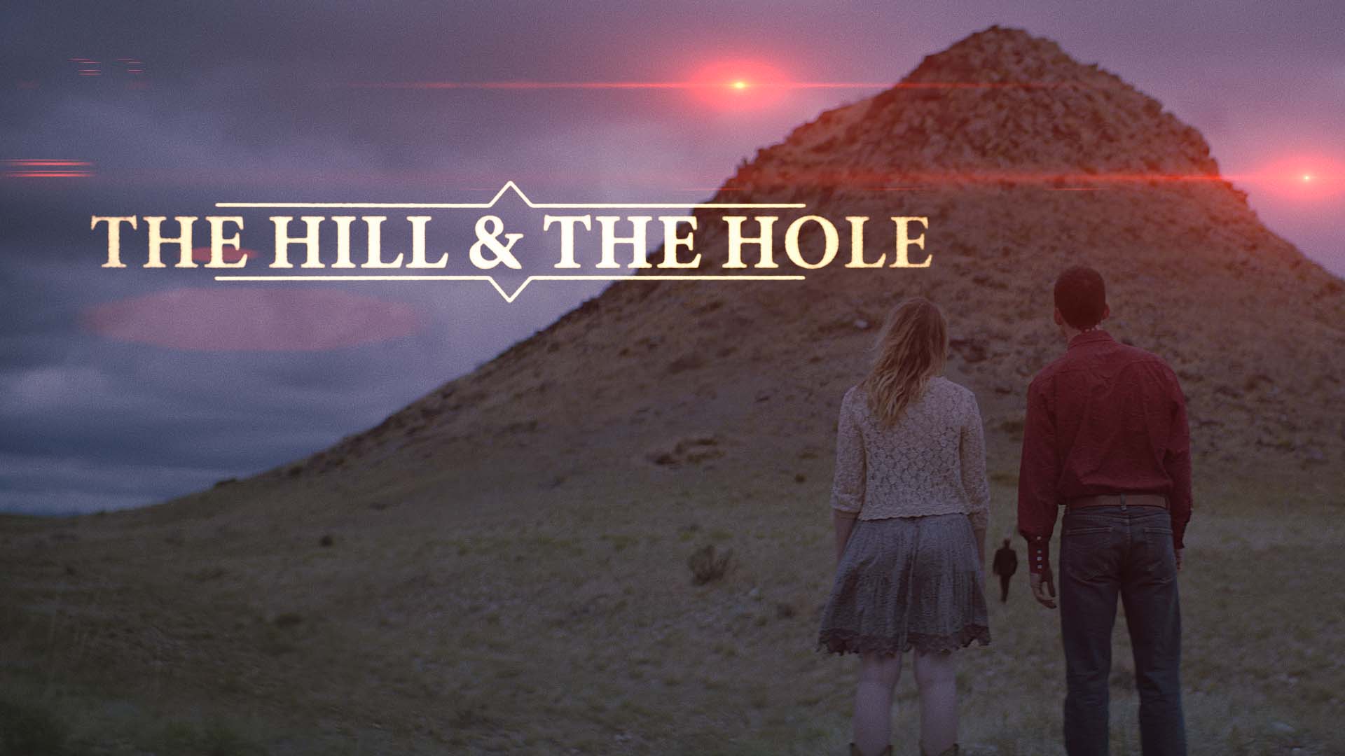 The Hill and The Hole