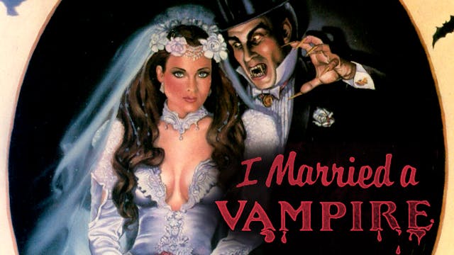 I Married A Vampire