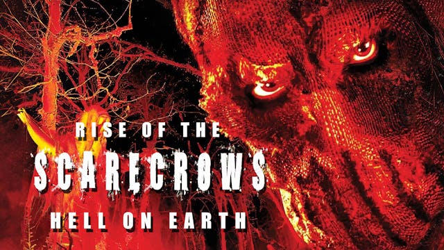 Rise of the Scarecrows: Hell on Earth