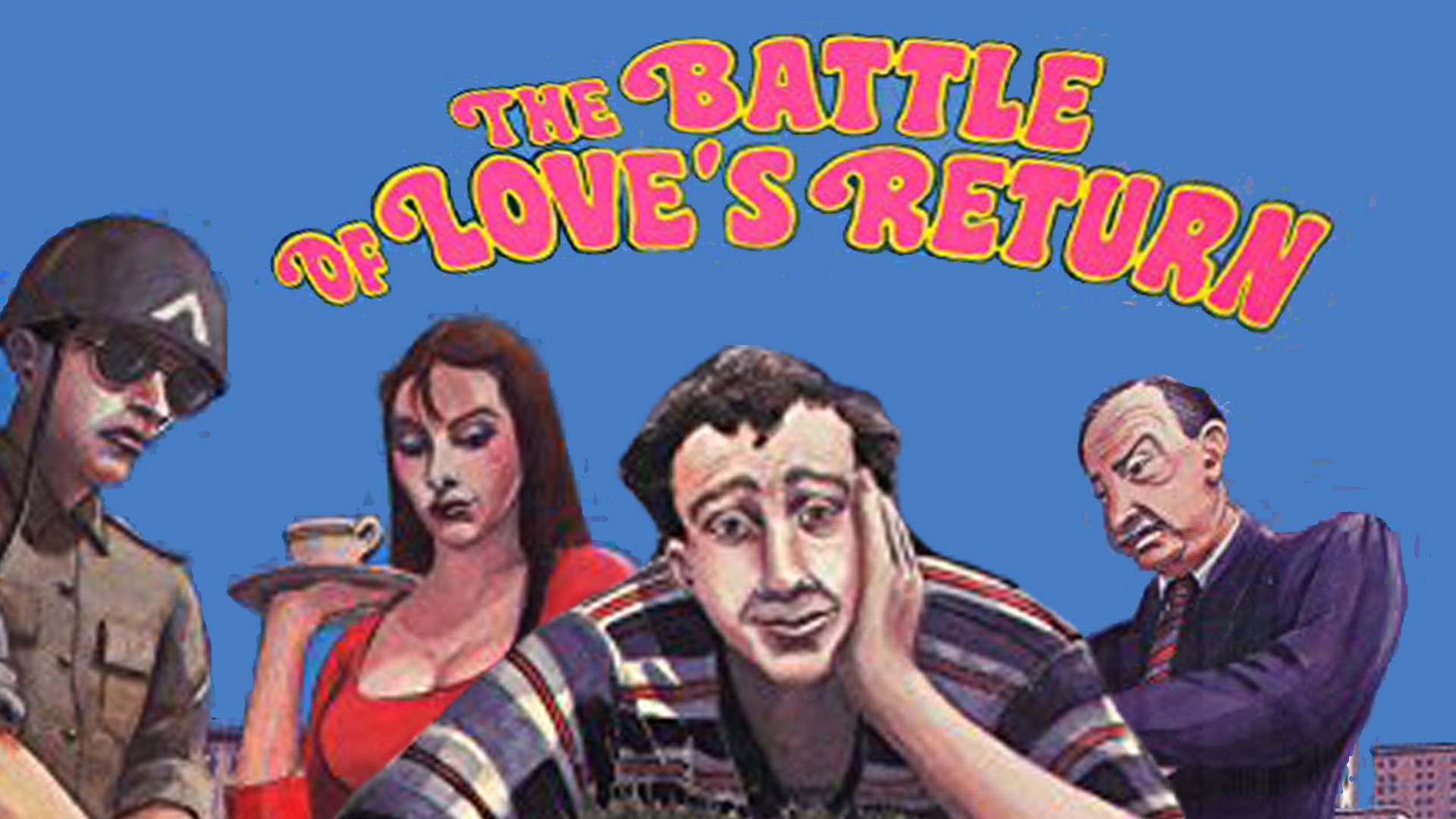 The Battle Of Love's Return