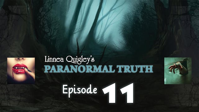 Linnea Quigley Paranormal Truth Episo...