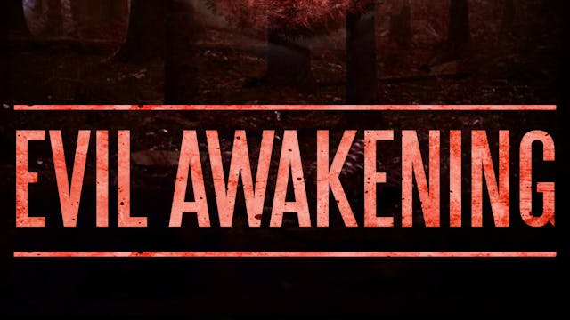 Evil Awakening