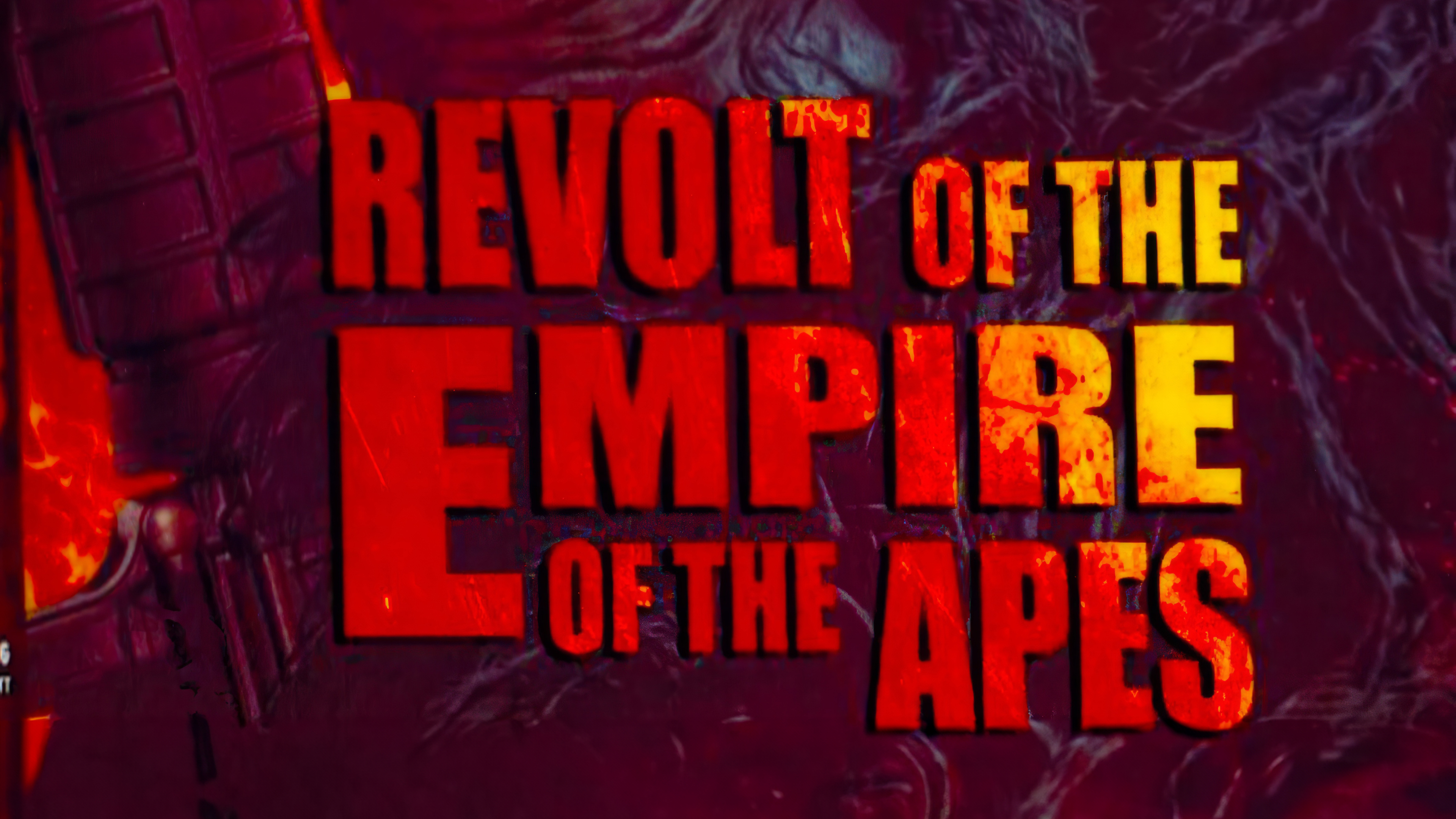 Revolt of the Empire of the Apes