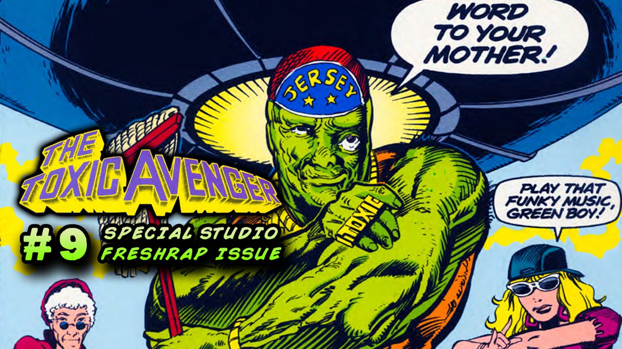 The Toxic Avenger Issue #9