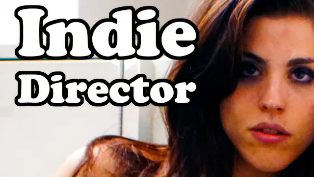 Indie Director