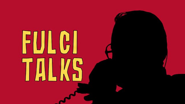 Fulci Talks