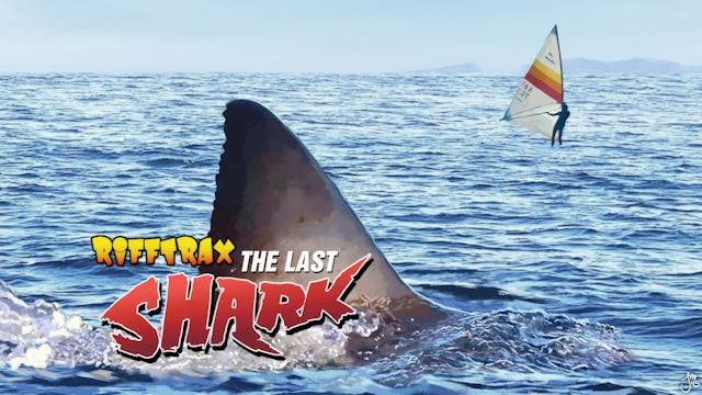 Rifftrax: The Last Shark