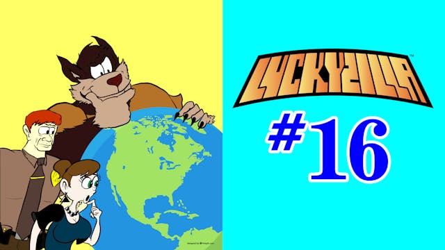 Luckyzilla #16