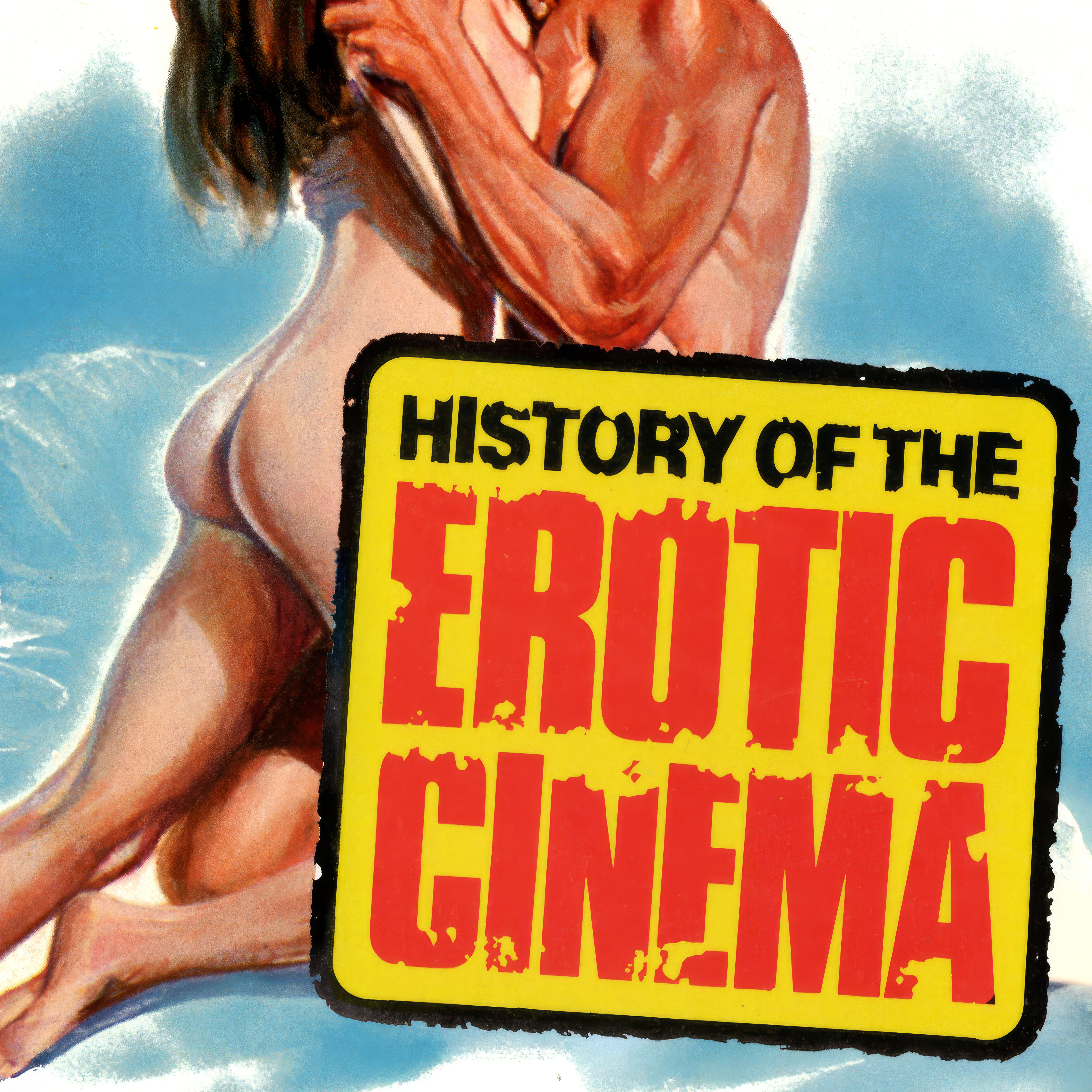 History Of The Erotic Cinema