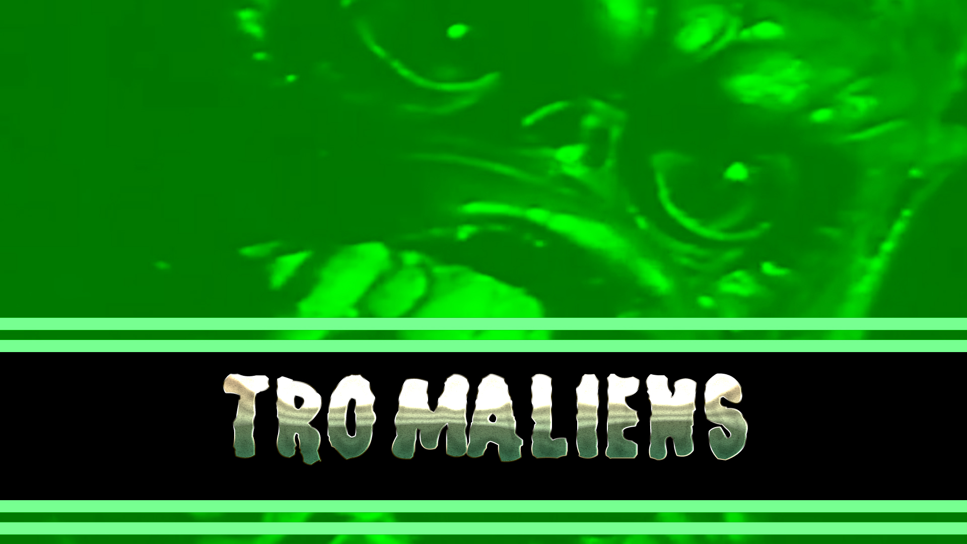 Tromaliens