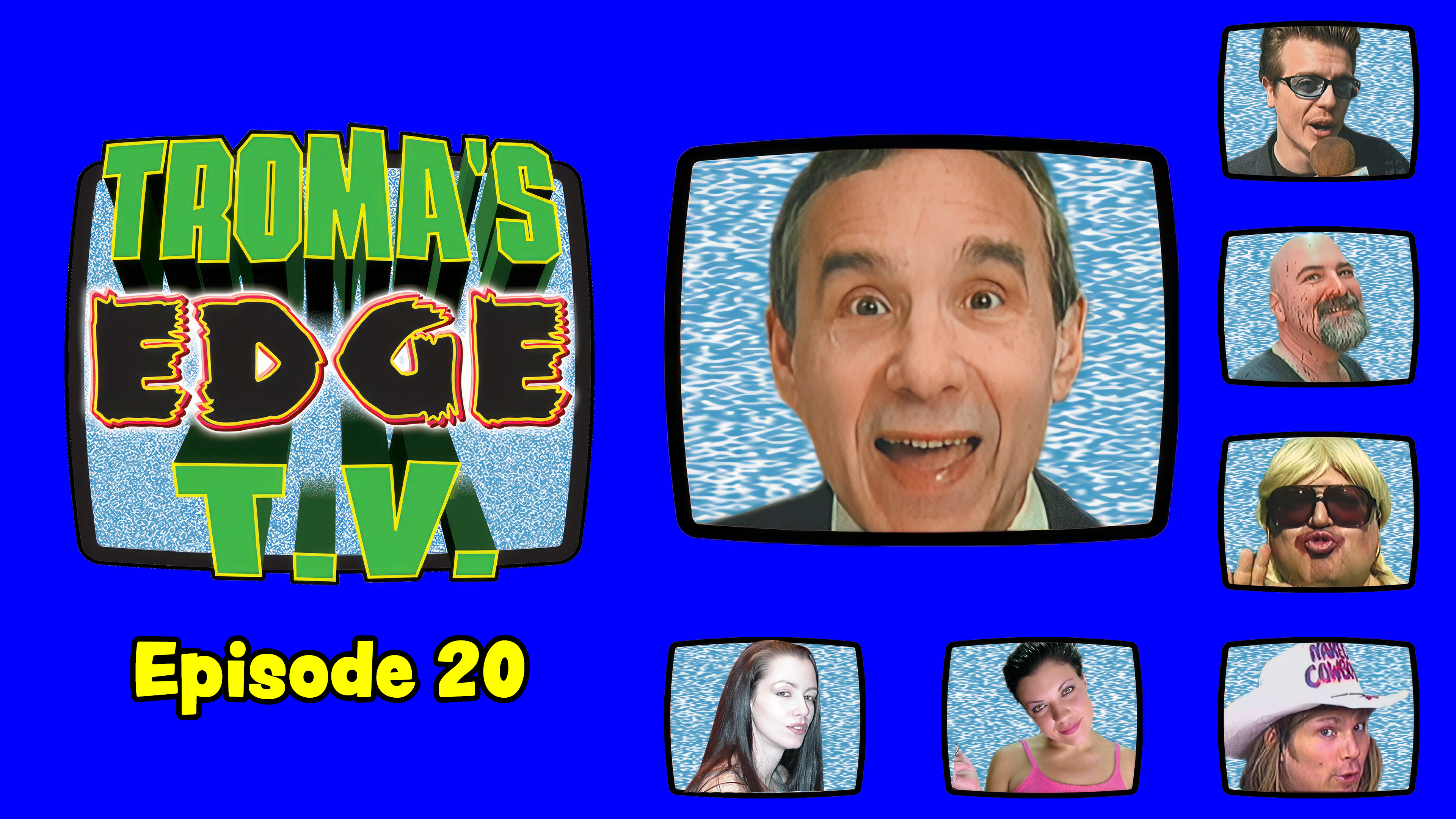 Troma's Edge TV  Episode 20