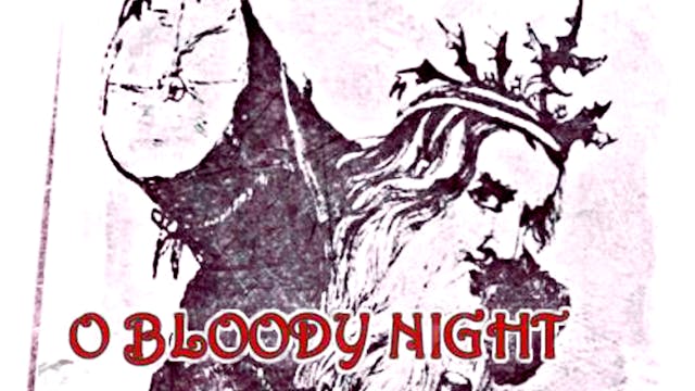 O' Bloody Night