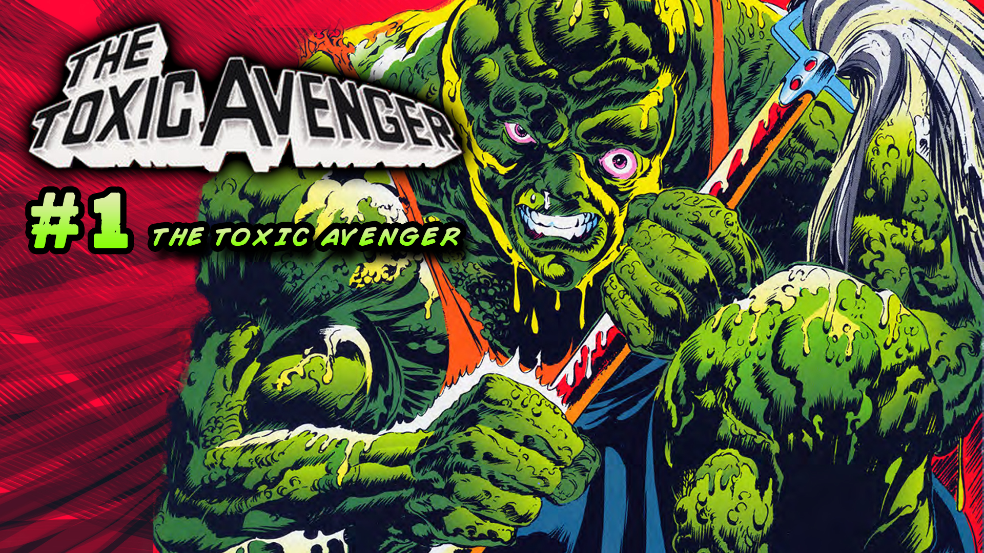 The toxic avenger #1 newsstand cheapest edition