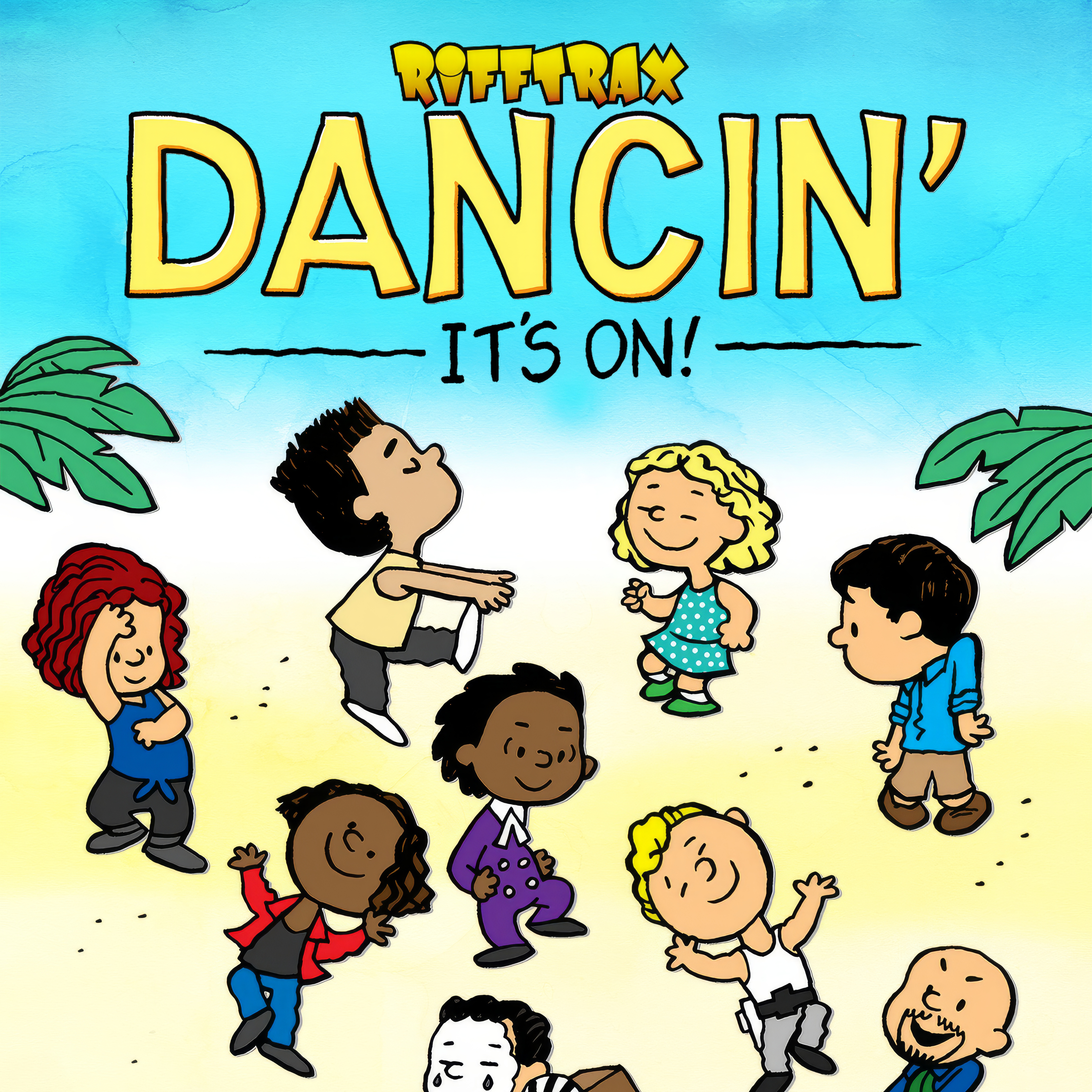 RiffTrax: Dancin': It's On!