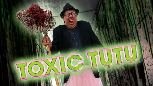 Toxic Tutu