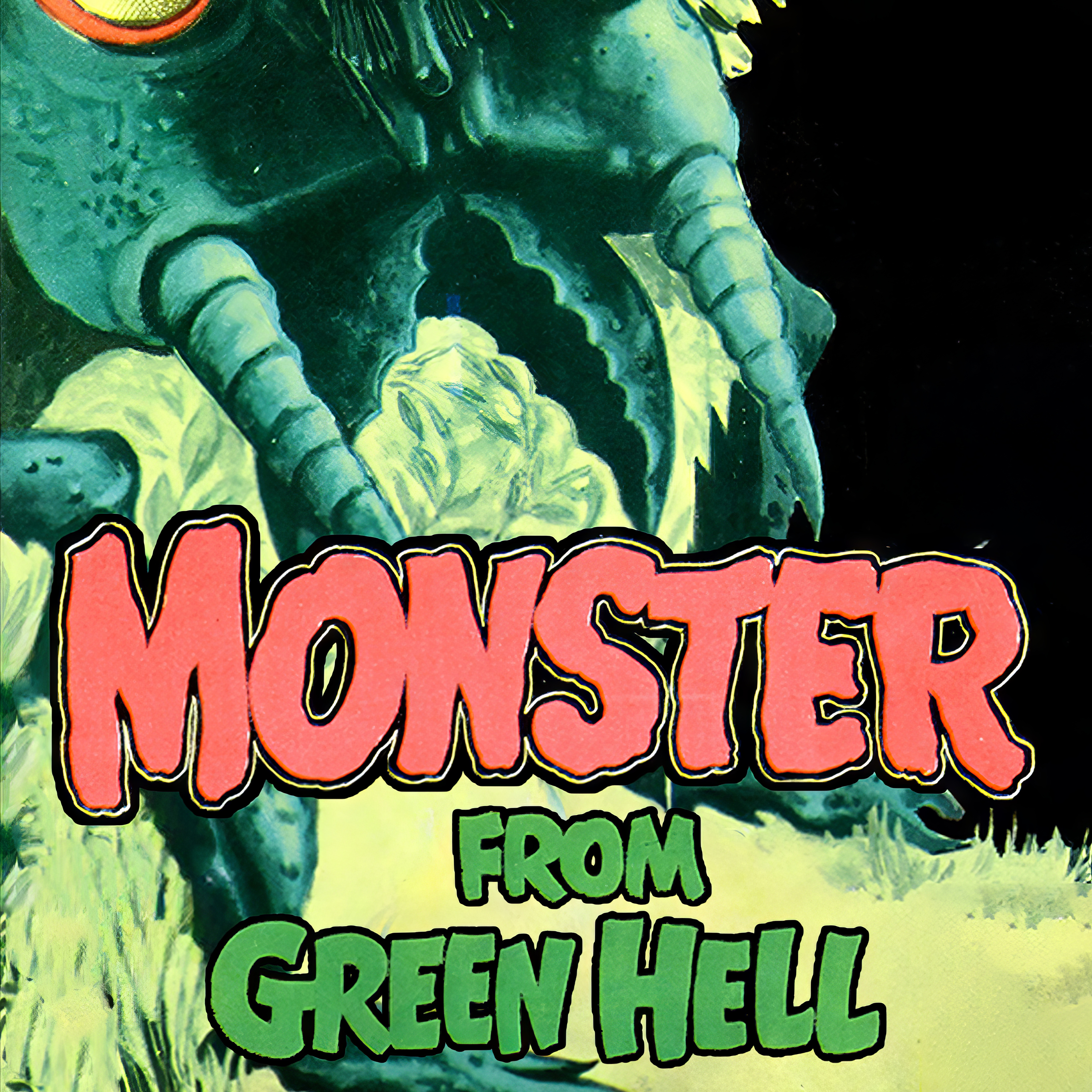 Monster from Green Hell