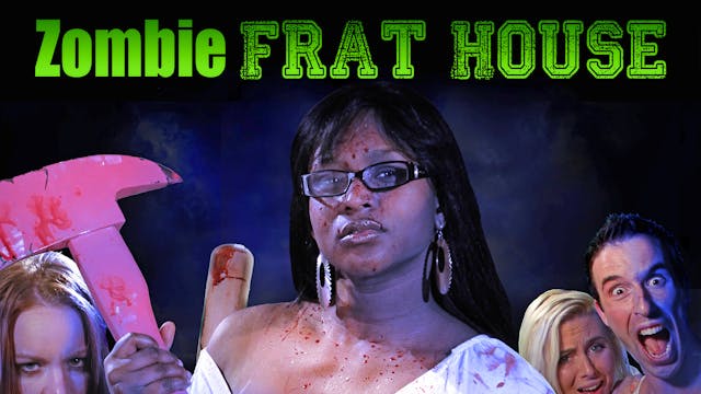 Zombie Frat House