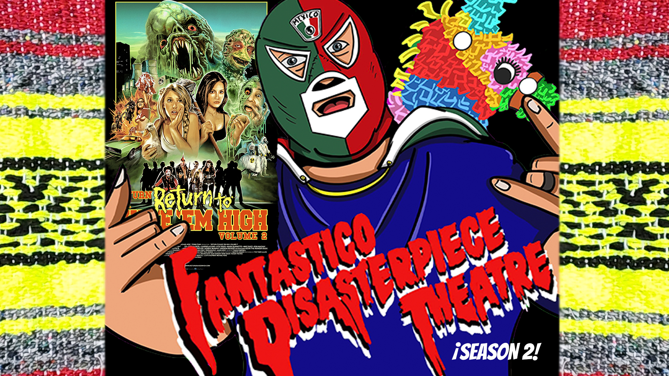 Fantastico Disasterpiece Theatre: Lament of a Luchador