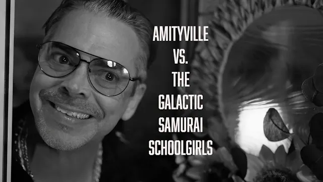 Amityville vs The Galactic Samurai Sc...