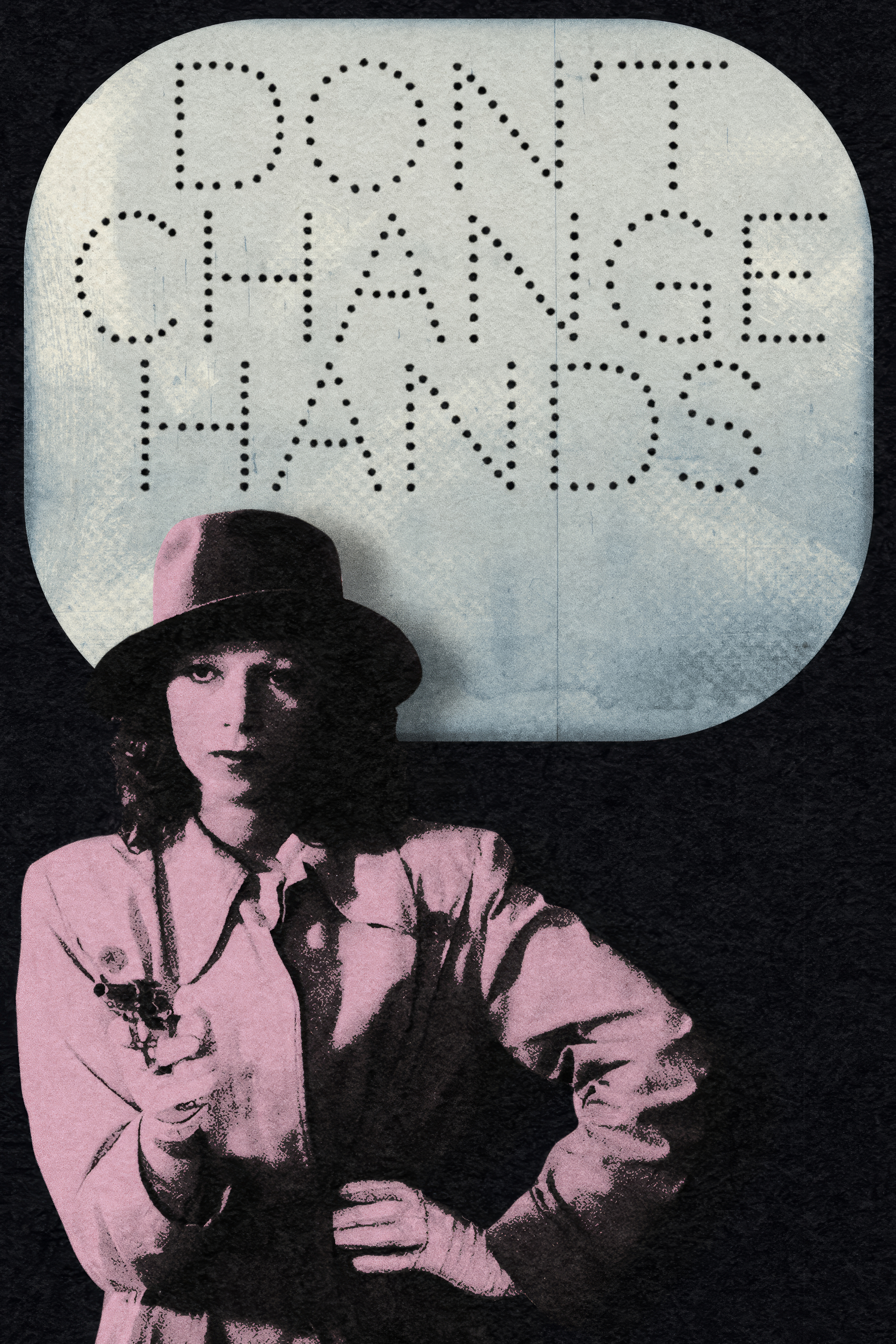 Don't Change Hands