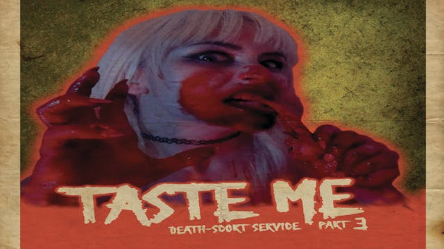 Taste Me: Death-Scort Service 3