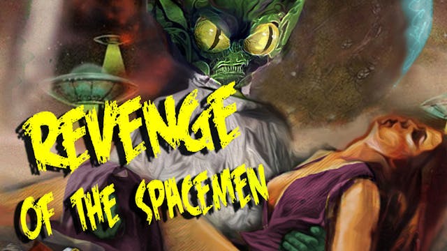 Revenge Of The Spaceman